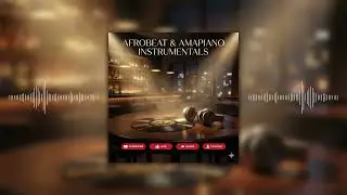 Spiritual Wisdom - AfroAmapiano Instrumental