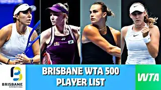 Sabalenka, Anisimova, Rybakina & More! | Brisbane International 2026 Entry List | WTA Tennis