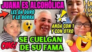🚨Don Paco habla de las 3🧐Juana ALCOH&Oacute;L1C4🔴😱YA LO BORR&Oacute; 😁