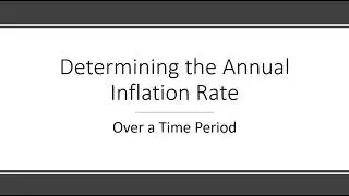 How to Calculate Average Annual Inflation Rate Over a Time Period