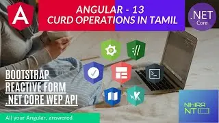 Angular 13 CRUD Operations in Tamil | angular complete tutorial | Reactive form | bootstrap | WebAPI