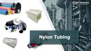 Nylon Tubing Manufacturers, Suppliers, and Industry Information