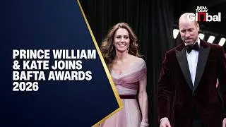 LIVE: Royal Glamour Meets Hollywood at BAFTA 2026, Prince William, Kate, and Timoth&eacute;e Chalamet