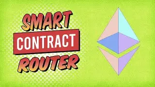Ethereum Smart Contract Router
