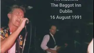 David Bowie / Tin Machine - The Baggot Inn (Tour Warm Up) - Dublin 16 August  1991