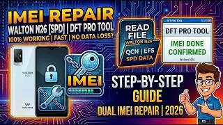 Walton N26 SPD IMEI Repair | DFT Pro Working
