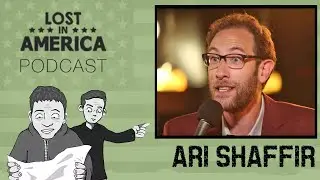 Ari Shaffir on Being Cancelled I Lost In America Comedy Podcast 178