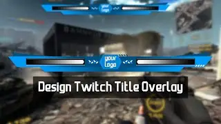 Free Title Overlay Template download #01- Twitch Overlay Template