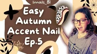 Episode 5: Real Time Easy Autumn Abstract Accent Nail Art Cheetah Print @madamglamofficial 