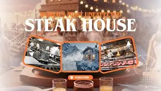 World&rsquo;s Most Unexpected Steak Houses