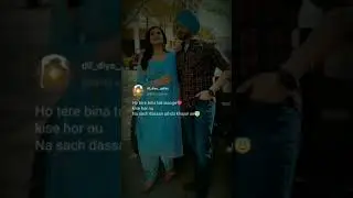 tere bina tklan ge kise hor nu #love whatsapp status