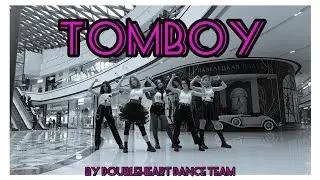 TOMBOY - (G)I-DLE (cover by DoubleHeart dance team)