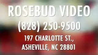 A Unique Collection of Films: Rosebud Video (Asheville, NC)