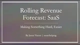 Rolling SaaS Revenue Forecast: Universal Template