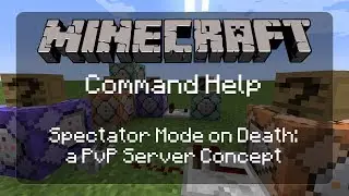 Minecraft Command Help: Put Players in Spectator Mode on Death (Similar to Team Fortress 2) | 1.12