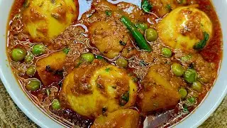 Is Tarah Ke Tasty Anda Aloo Apne Phle Nahi Banae Honge | Easy & Tasty Anda Aloo Matar | Aloo Anda