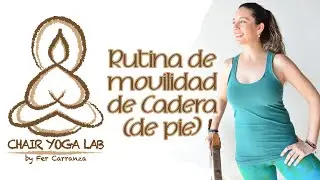 Rutina de movilidad de Cadera (de pie)