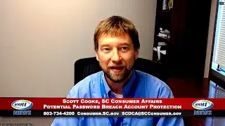 WHHI NEWS | Scott Cooke: Potential Password Breach Account Protection | SC Consumer Affairs | WHHITV