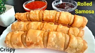 Samosa Roll | Rolled Samosa  | Barish Special Snacks Recipe |