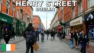WALKING along HENRY STREET in DUBLIN CITY in IRELAND🇮🇪4K (60fps)