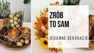 ZRÓB TO SAM // Jesienne dekoracje
