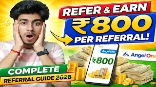 Angel One Demat Account Refer & Earn ₹800 | Complete Referral Guide 2026 | Step-by-Step Hindi