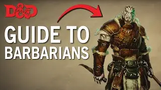 How to play Barbarian DND 5e Tutorial  | Dungeons and Dragons
