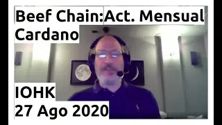 BEEF CHAIN Actualizaci&oacute;n Desarrollo Cardano Agosto | IOHK 27 Ago 2020
