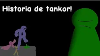 La Historia De Tankor!