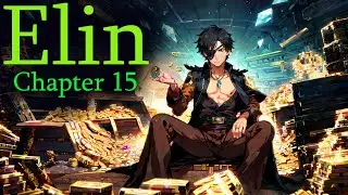 Elin - Chapter 15 (Vernis and the Merchants Guild)