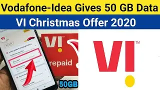 Vodafone-Idea Christmas Offer 2020 | VI Gives 50 GB Data For Free | Full Details