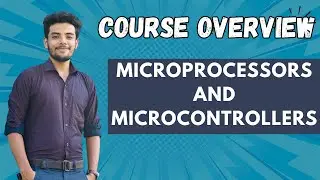 Microprocessor and Microcontroller || Course Overview || Sadab Yasar Aronno