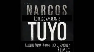 Rodrigo Amarante - Tuyo (G.Arena-No One-Luca C.-Simone P. REMIX ) [Narcos Soundtrack]