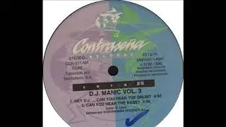 DJ Manic - Can You Hear The Base? (A2)