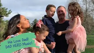 Dad Hero! - My Precious Kids Music Video
