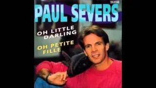 1992 PAUL SEVERS oh little darling
