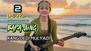 BAPA AING | KANG DEDI MULYADI | LAGU VIRAL (KDM) TERBARU