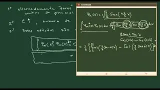 Aula 10 - Equação de Schrodinger Independente do Tempo: Poço Quadrado Infinito