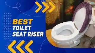 Best Toilet Seat Riser in 2022 &ndash; Recommended & Suggested!