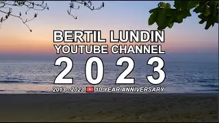 BERTIL LUNDIN YOUTUBE CHANNEL 2023 (4K)