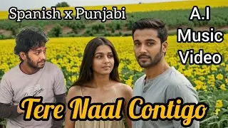 Tere Naal Contigo – A Cross-Cultural Love Story | Ratul Roy Hriday | Punjabi & Spanish Song 2024
