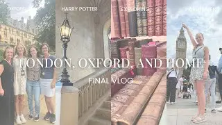 Europe 2025 pt. 4 *Final Vlog | Oxford, London, and Home
