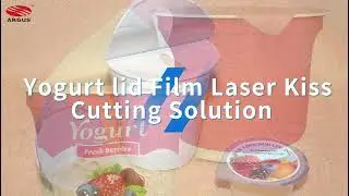 Effortless Precision with Argus Laser Kiss Cutting System for Yogurt Lids#flexiblepackaging