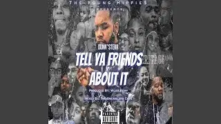 Tell Ya Friends About It