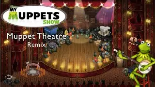 Muppet Theatre Remix - My Muppets Show