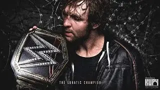 WWE Dean Ambrose 2016 Tribute: ♫ The Lunatic Fringe ♫