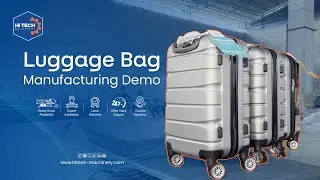 Luggage Bag Manufacturing Process Using Injection Molding