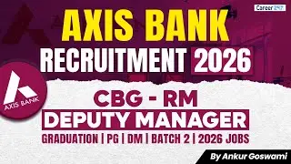 Axis Bank Recruitment 2026 | Walk-in Drive for Freshers | Relationship Officer | Career247