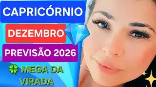 CAPRICÓRNIO 🌟 DEZEMBRO 🔮 15 DIAS 🍀 PREVISÃO 2026 💎 MEGA DA VIRADA. #capricorniotarot #tarot #fe 