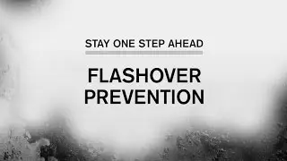 Stay One Step Ahead: Flashover Prevention (Part 3 of 5)